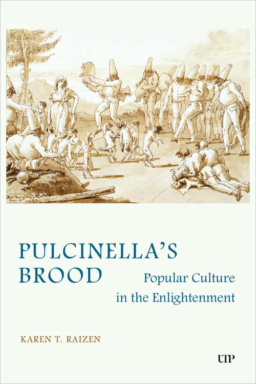 Book cover of Pulcinella’s Brood: Popular Culture in the Enlightenment (Toronto Italian Studies)