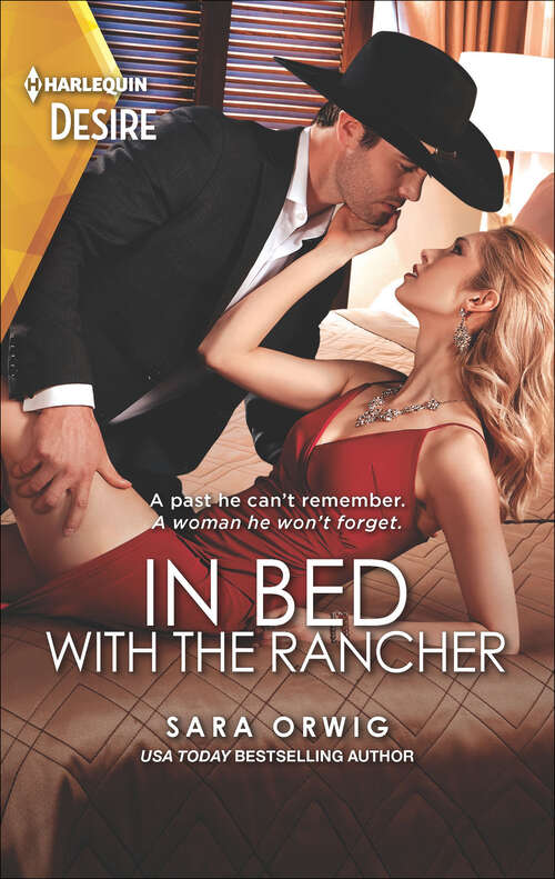 Book cover of In Bed with the Rancher: In Bed With The Rancher (return Of The Texas Heirs) / Sin City Seduction (sin City Secrets) (Original) (Return of the Texas Heirs #1)