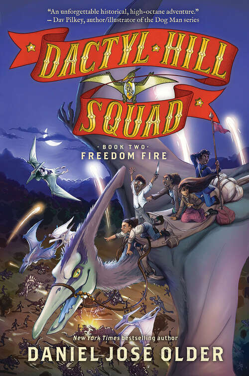 Book cover of Freedom Fire (Dactyl Hill Squad #2)
