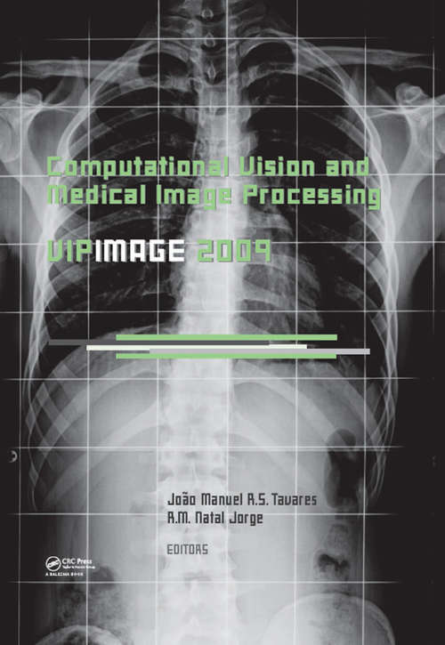 Book cover of Computational Vision and Medical Image Processing: VipIMAGE 2009 (1)