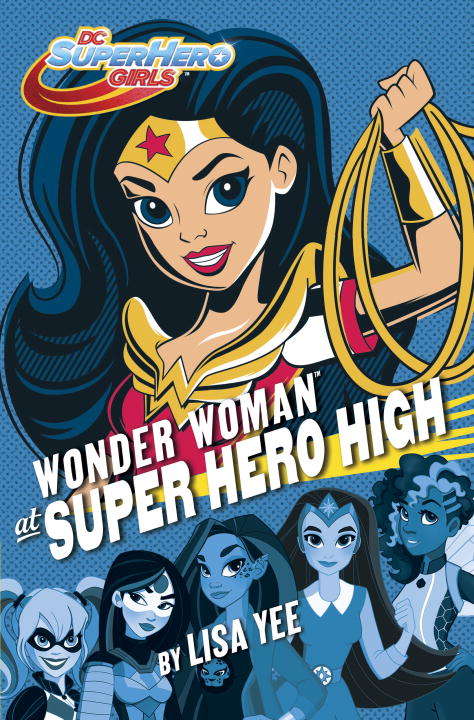 Book cover of Wonder Woman at Super Hero High (DC Super Hero Girls)