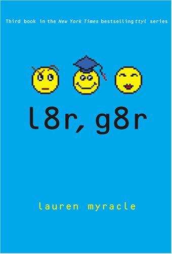 Book cover of L8r, g8r (Internet Girls #3)