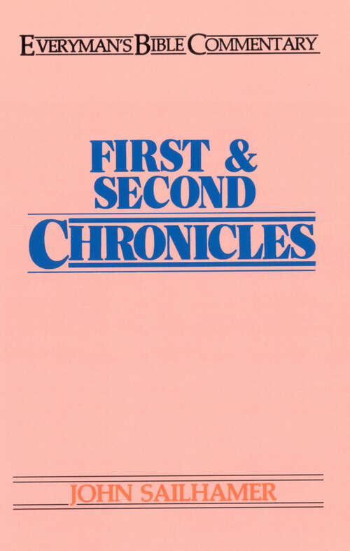 Book cover of First & Second Chronicles- Everyman's Bible Commentary (New Edition) (Everyman's Bible Commentaries)