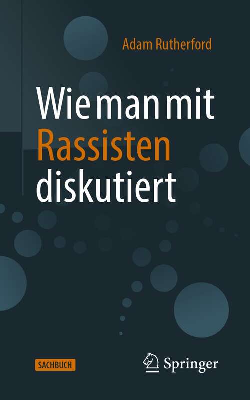 Book cover of Wie man mit Rassisten diskutiert (1. Aufl. 2021)
