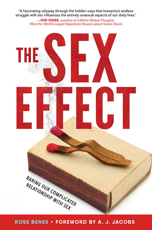 Book cover of The Sex Effect: Baring Our Complicated Relationship with Sex