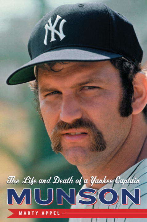 Book cover of Munson: The Life and Death of a Yankee Captain