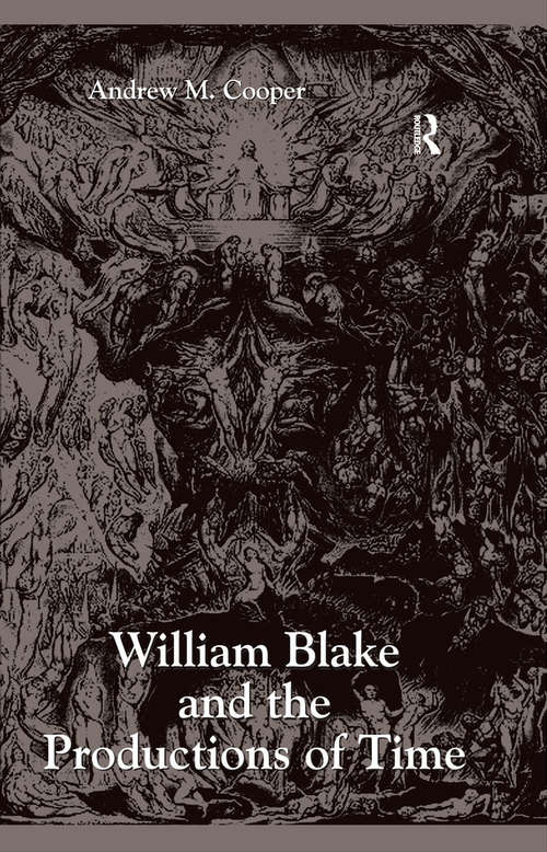 Book cover of William Blake and the Productions of Time