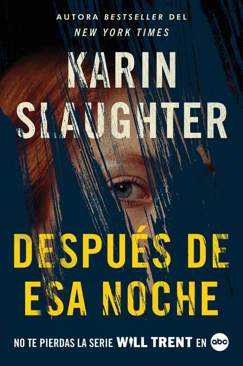 Book cover of After That Night \ Después de esa noche (Will Trent #11)