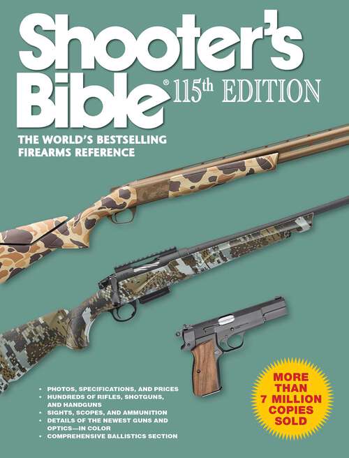 Book cover of Shooter's Bible 115th Edition: The World's Bestselling Firearms Reference