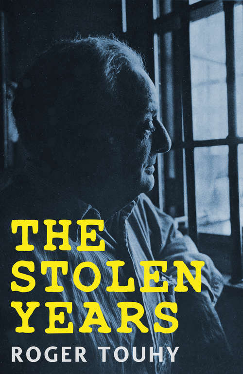 Book cover of The Stolen Years: Over 100 Photographs