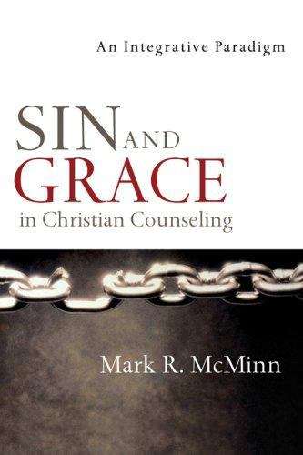 Book cover of Sin and Grace in Christian Counseling: An Integrative Paradigm