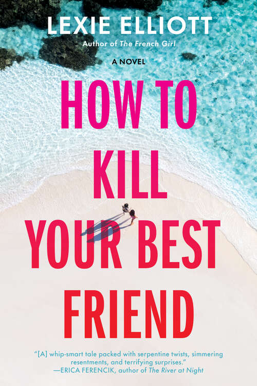 Book cover of How to Kill Your Best Friend