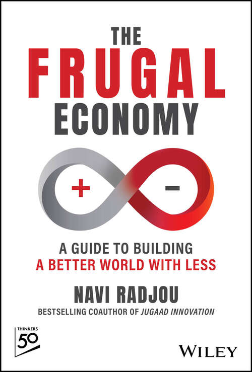 Book cover of The Frugal Economy: A Guide to Building a Better World With Less