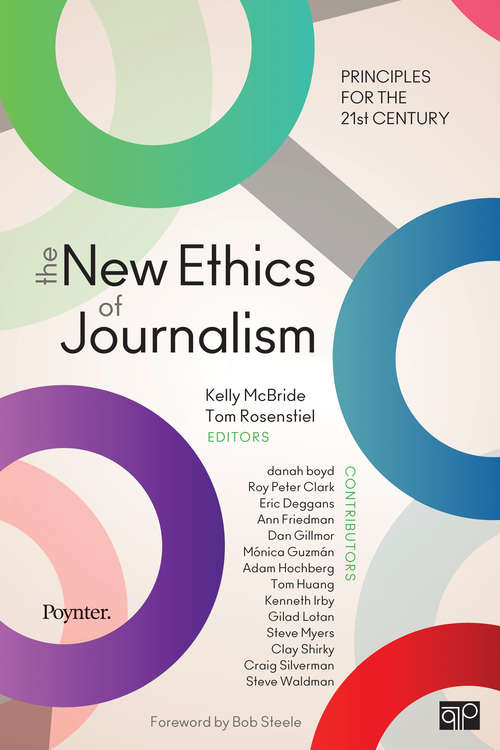Book cover of The New Ethics of Journalism: Principles for the 21st Century