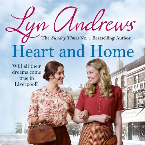 Book cover of Heart and Home: Will all their dreams come true?