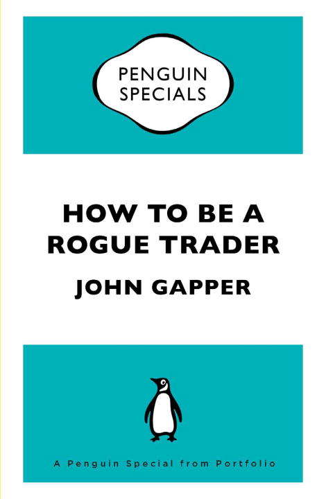 Book cover of How To Be a Rogue Trader