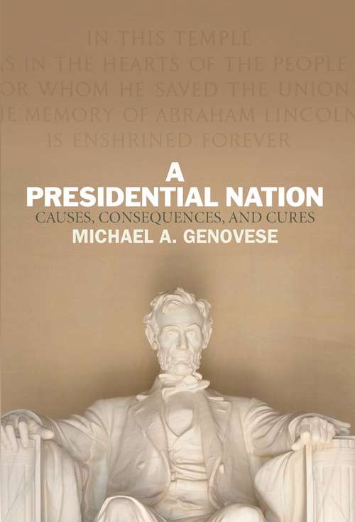 Book cover of A Presidential Nation