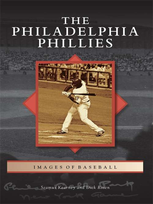 Book cover of Philadelphia Phillies, The (Images of Baseball)