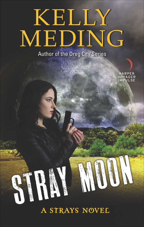 Book cover of Stray Moon: A Strays Novel (Strays Novels #2)