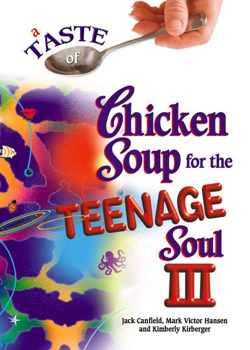 Book cover of A Taste of Chicken Soup for the Teenage Soul III