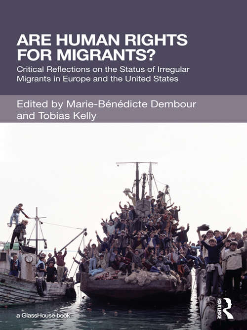 Book cover of Are Human Rights for Migrants?: Critical Reflections on the Status of Irregular Migrants in Europe and the United States