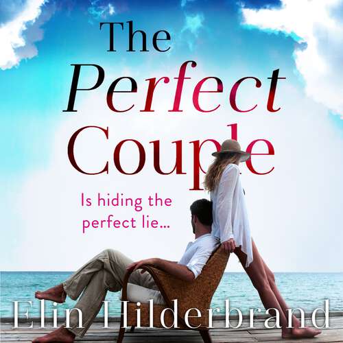 Book cover of The Perfect Couple: Are they hiding the perfect lie? A deliciously suspenseful read for summer 2019