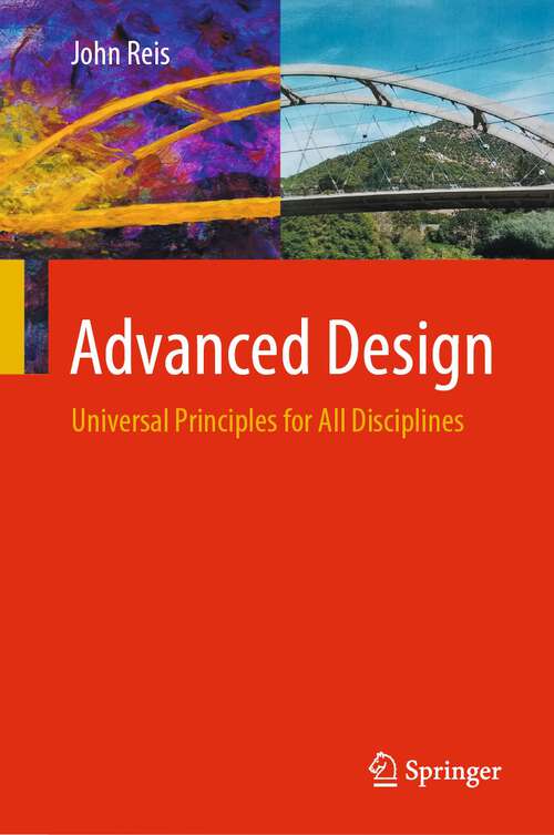 Book cover of Advanced Design: Universal Principles for All Disciplines (1st ed. 2022)
