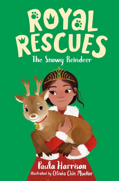 Book cover of Royal Rescues #3: The Snowy Reindeer (Royal Rescues)