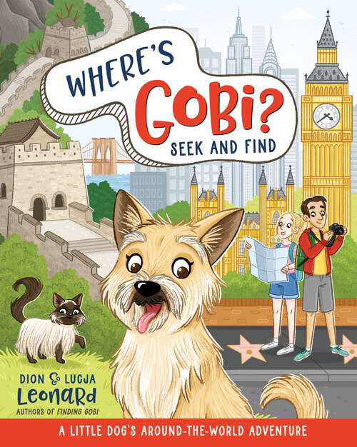 Book cover of Where's Gobi? Seek and Find: A Little Dog's Around-the-World Adventure (Finding Gobi)