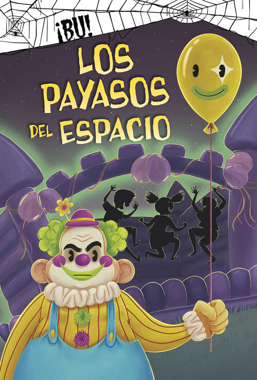 Book cover of Los payasos del espacio (¡BÚ!)