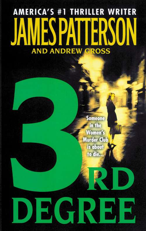 Book cover of 3rd Degree (Women's Murder Club Ser.: No. 3)