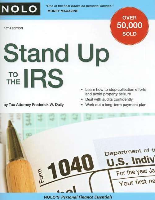 Book cover of Stand Up to the IRS (10th edition)