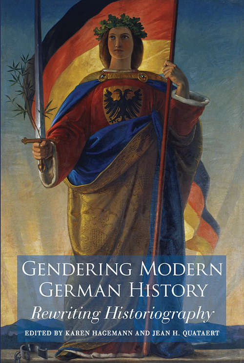 Book cover of Gendering Modern German History