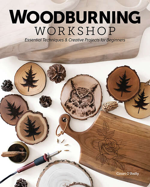 Book cover of Woodburning Workshop: Essential Techniques & Creative Projects for Beginners