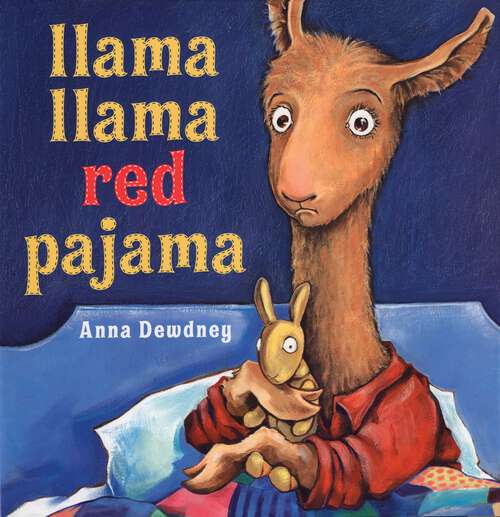 Book cover of Llama Llama Red Pajama (Llama Llama)