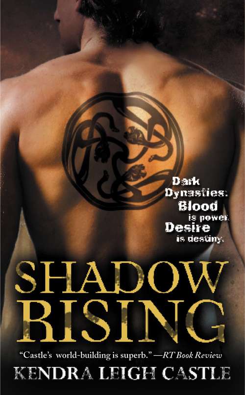 Book cover of Shadow Rising (Dark Dynasties #3)