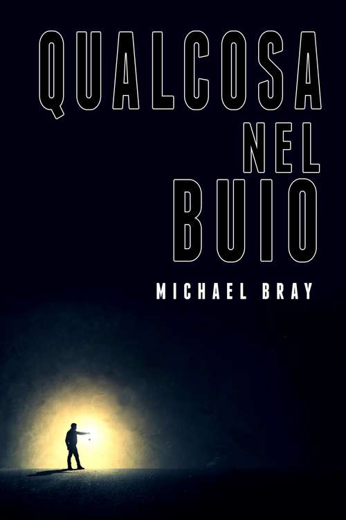 Book cover of Qualcosa nel buio