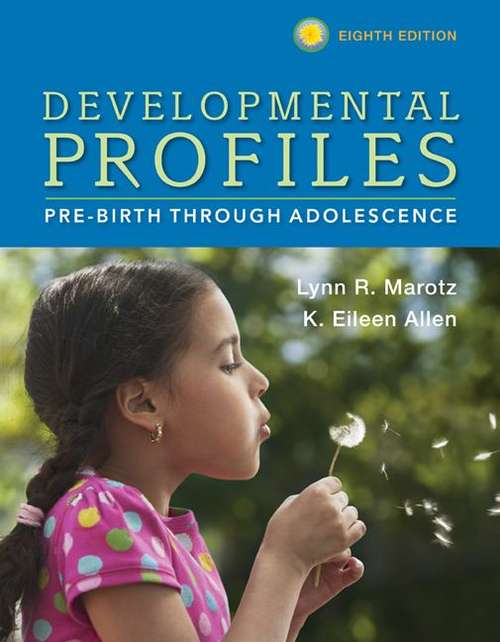 Book cover of Developmental Profiles: Pre-Birth Through Adolescence (Eighth Edition)