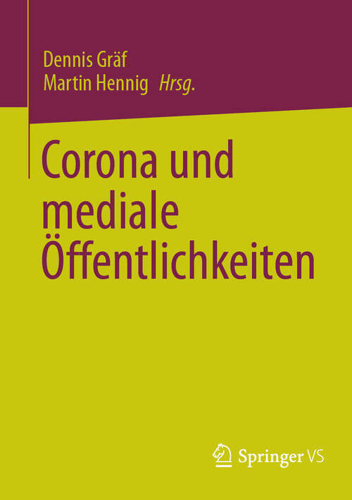 Book cover of Corona und mediale Öffentlichkeiten