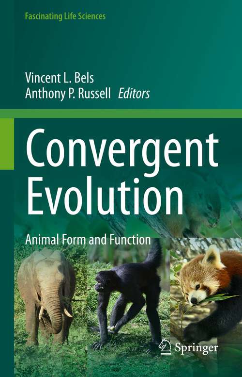 Book cover of Convergent Evolution: Animal Form and Function (1st ed. 2023) (Fascinating Life Sciences)