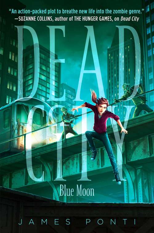 Book cover of Blue Moon: Dead City; Blue Moon; Dark Days (Dead City #2)