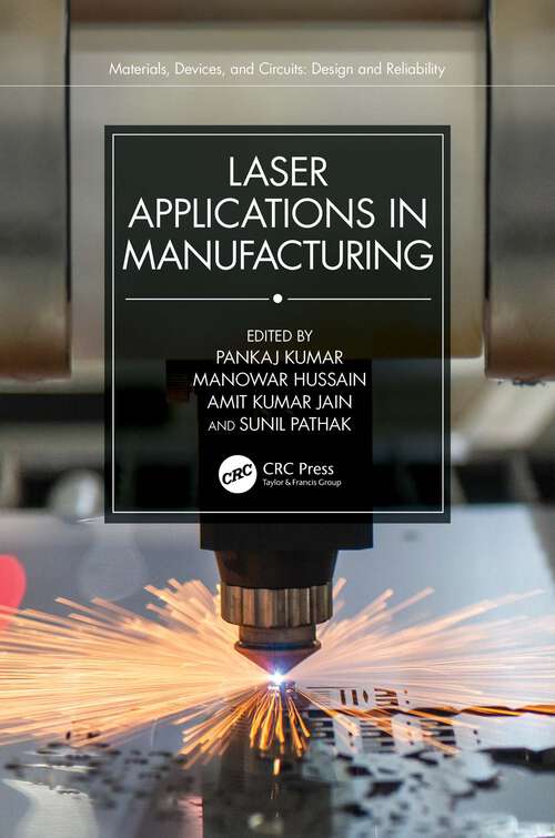 Book cover of Laser Applications in Manufacturing (Materials, Devices, and Circuits)