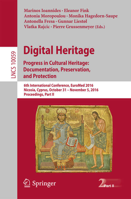 Book cover of Digital Heritage. Progress in Cultural Heritage: Documentation, Preservation, and Protection