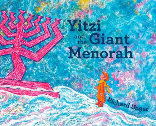 Book cover of Yitzi and the Giant Menorah