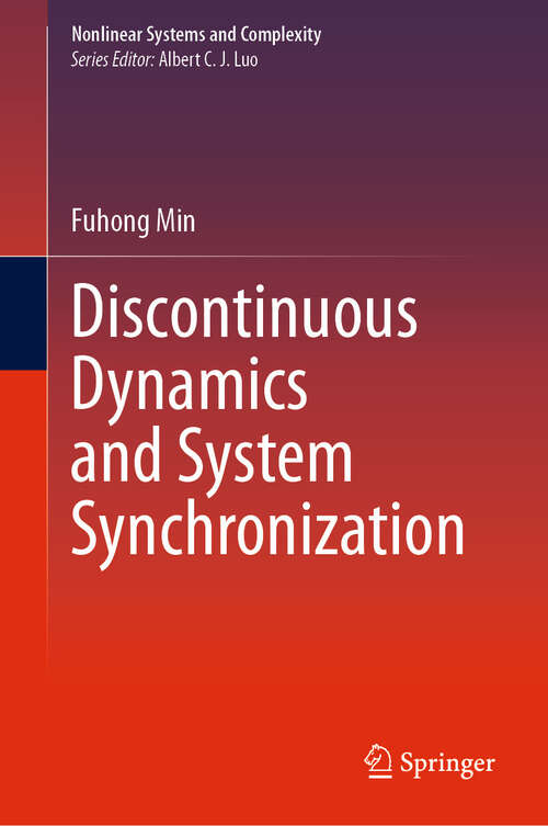 Book cover of Discontinuous Dynamics and System Synchronization (2024) (Nonlinear Systems and Complexity #39)