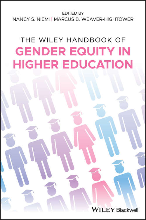 Book cover of The Wiley Handbook of Gender Equity in Higher Education (Wiley Handbooks In Education Ser.)