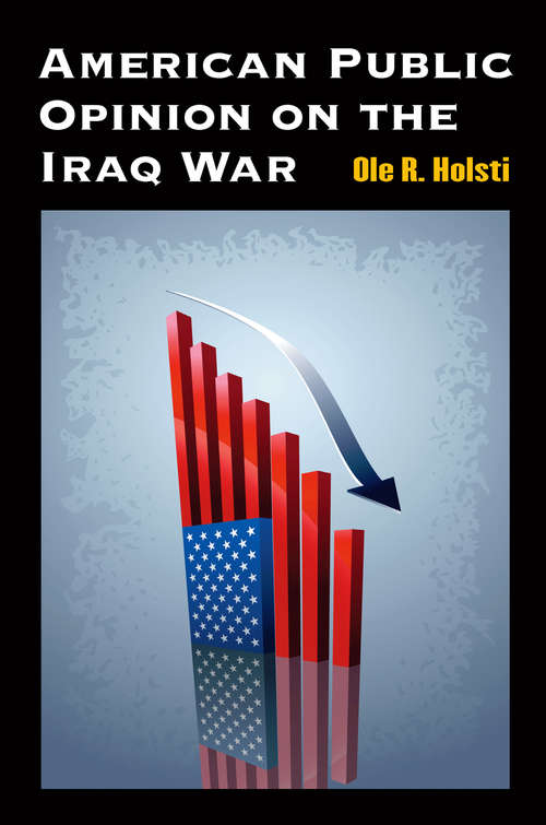 Book cover of American Public Opinion on the Iraq War