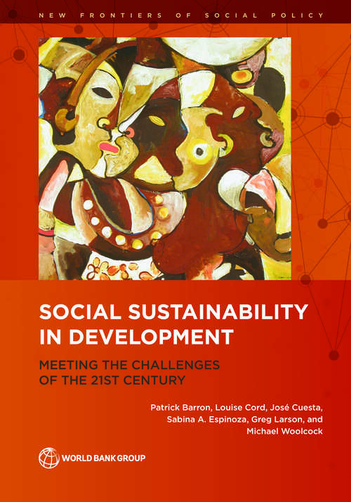 Book cover of Social Sustainability in Development: Meeting the Challenges of the 21st Century (New Frontiers of Social Policy)