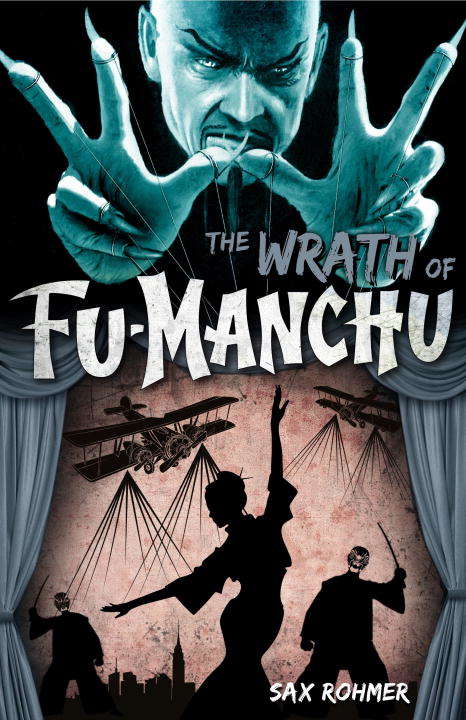 Book cover of Fu-Manchu - The Wrath of Fu-Manchu and Other Stories