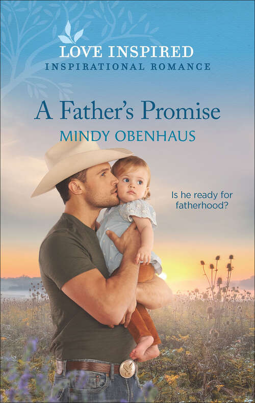 Book cover of A Father's Promise (Original) (Bliss, Texas #1)